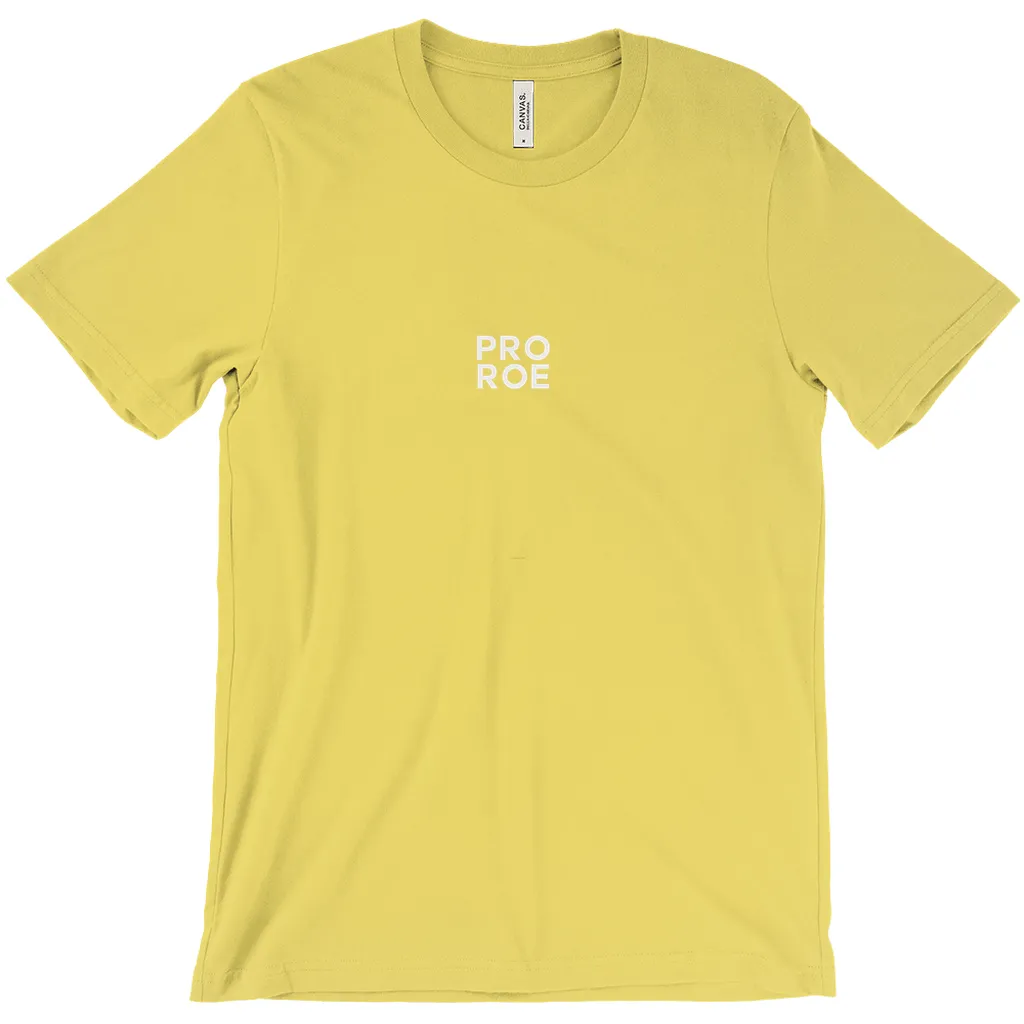 Pro Roe T-Shirts