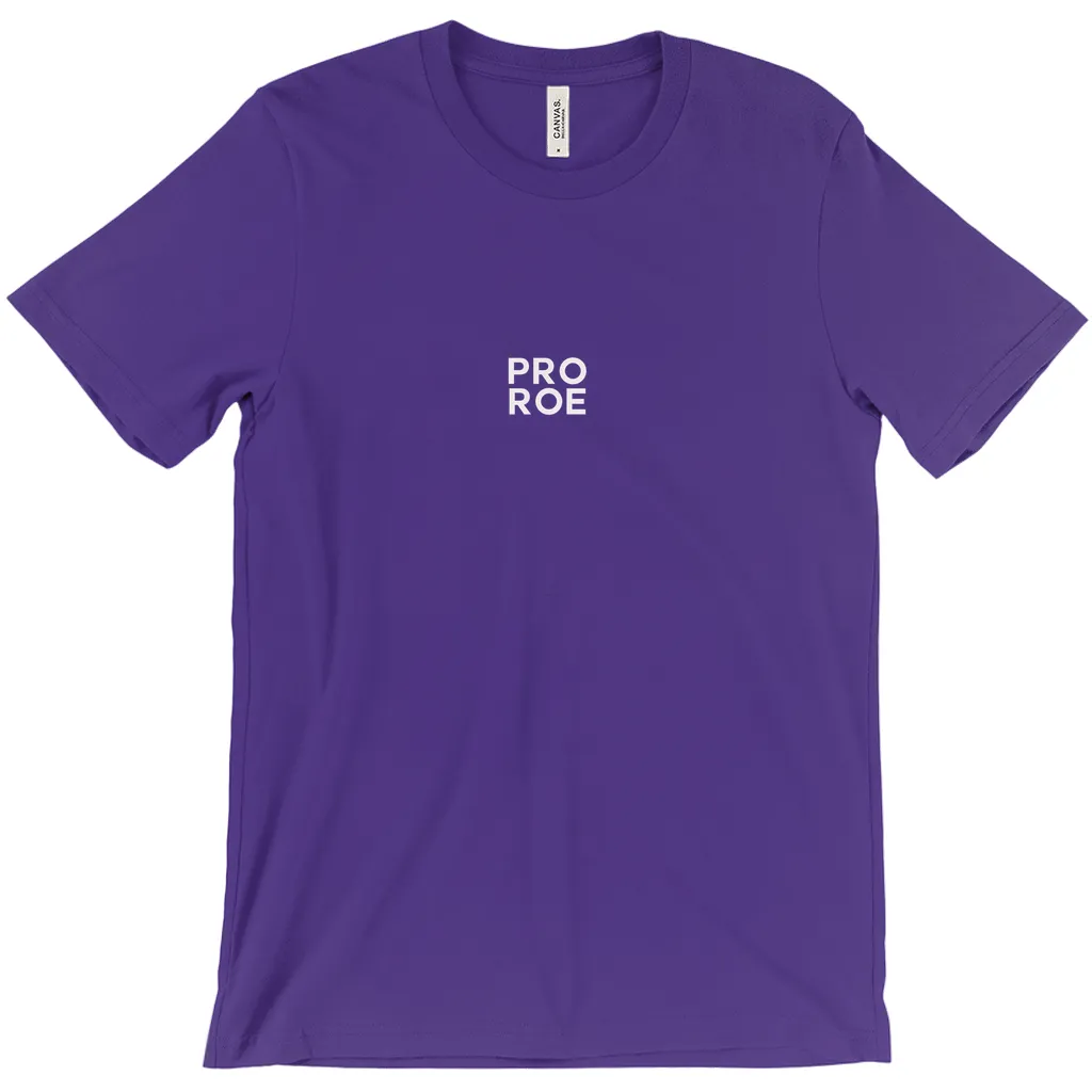 Pro Roe T-Shirts