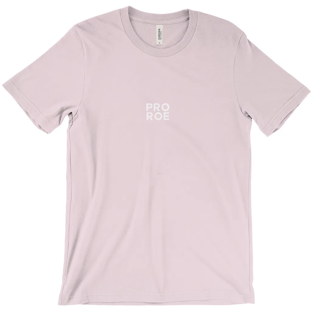 Pro Roe T-Shirts