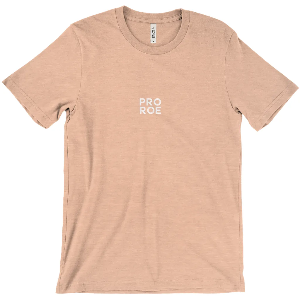 Pro Roe T-Shirts