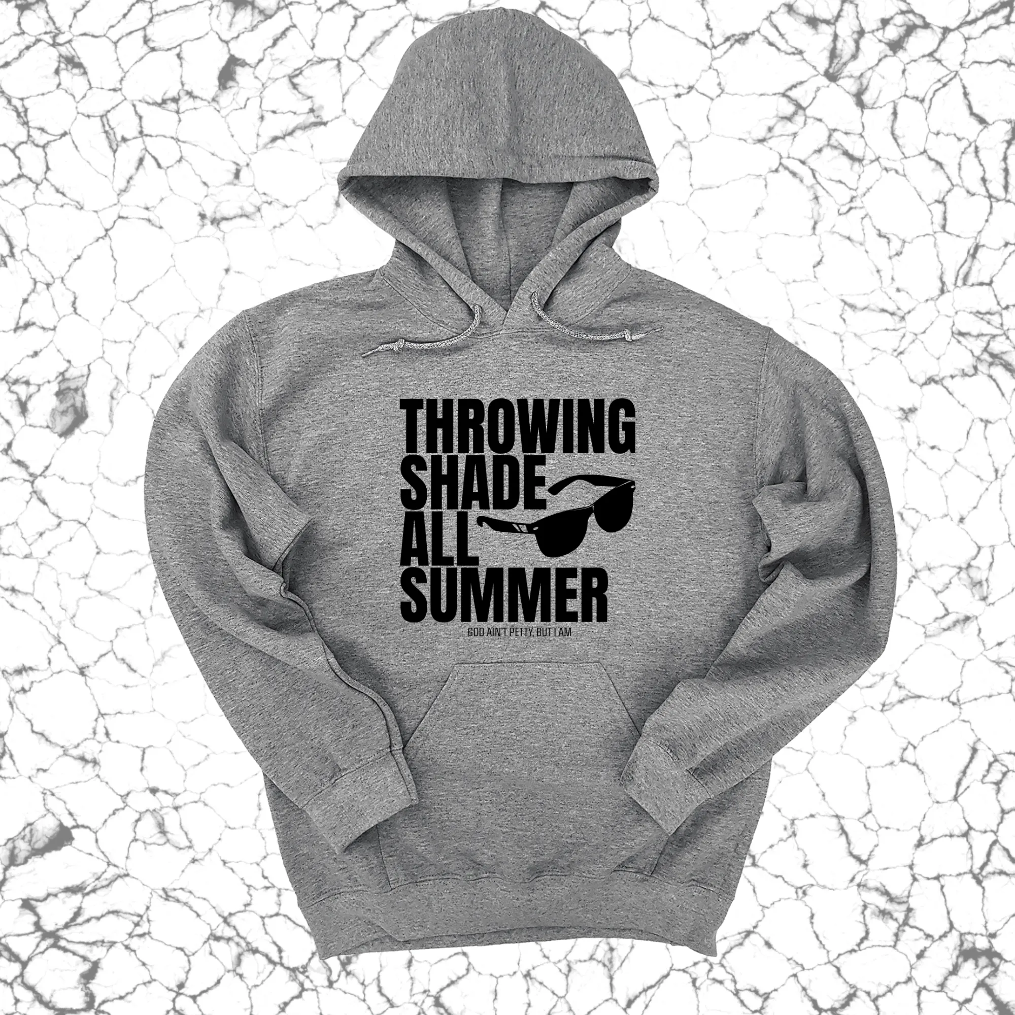 Throwing Shade All Summer Unisex Hoodie (Graphic Hoodie)