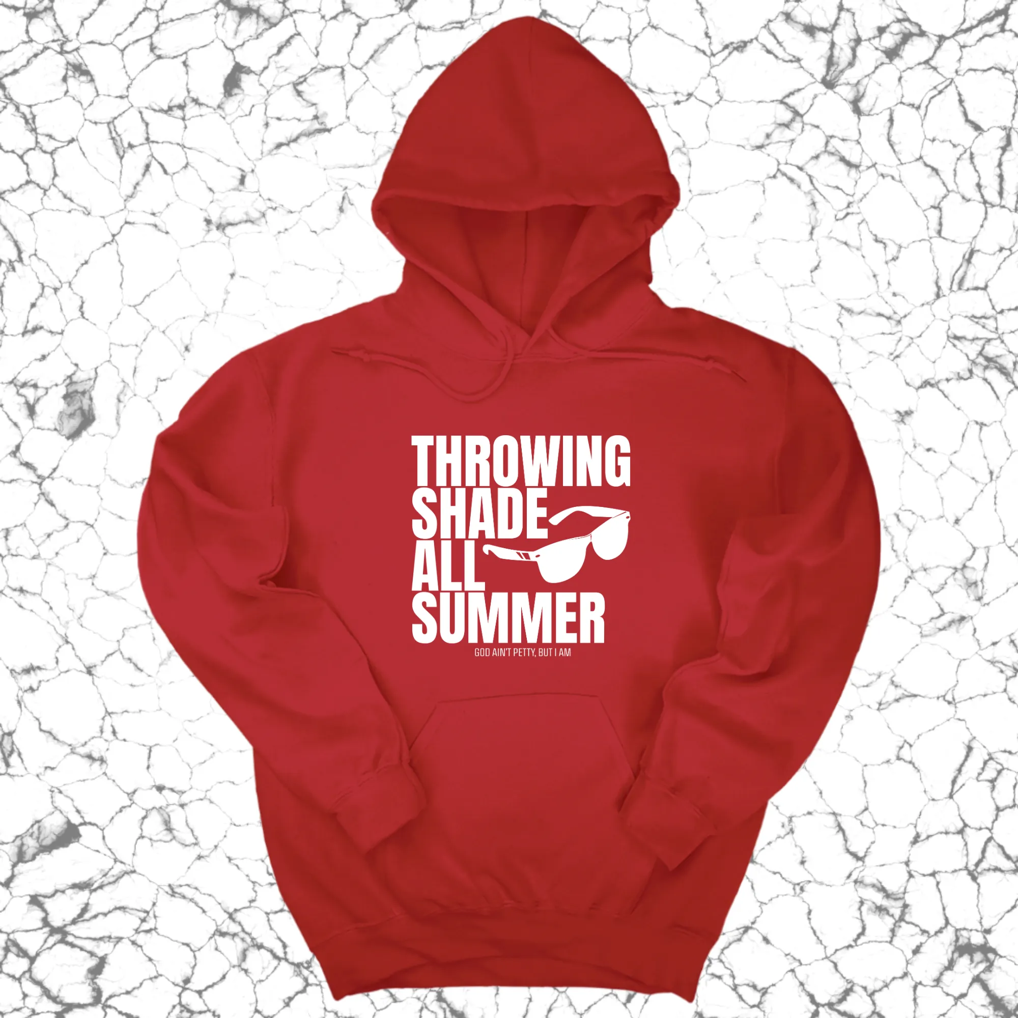 Throwing Shade All Summer Unisex Hoodie (Graphic Hoodie)