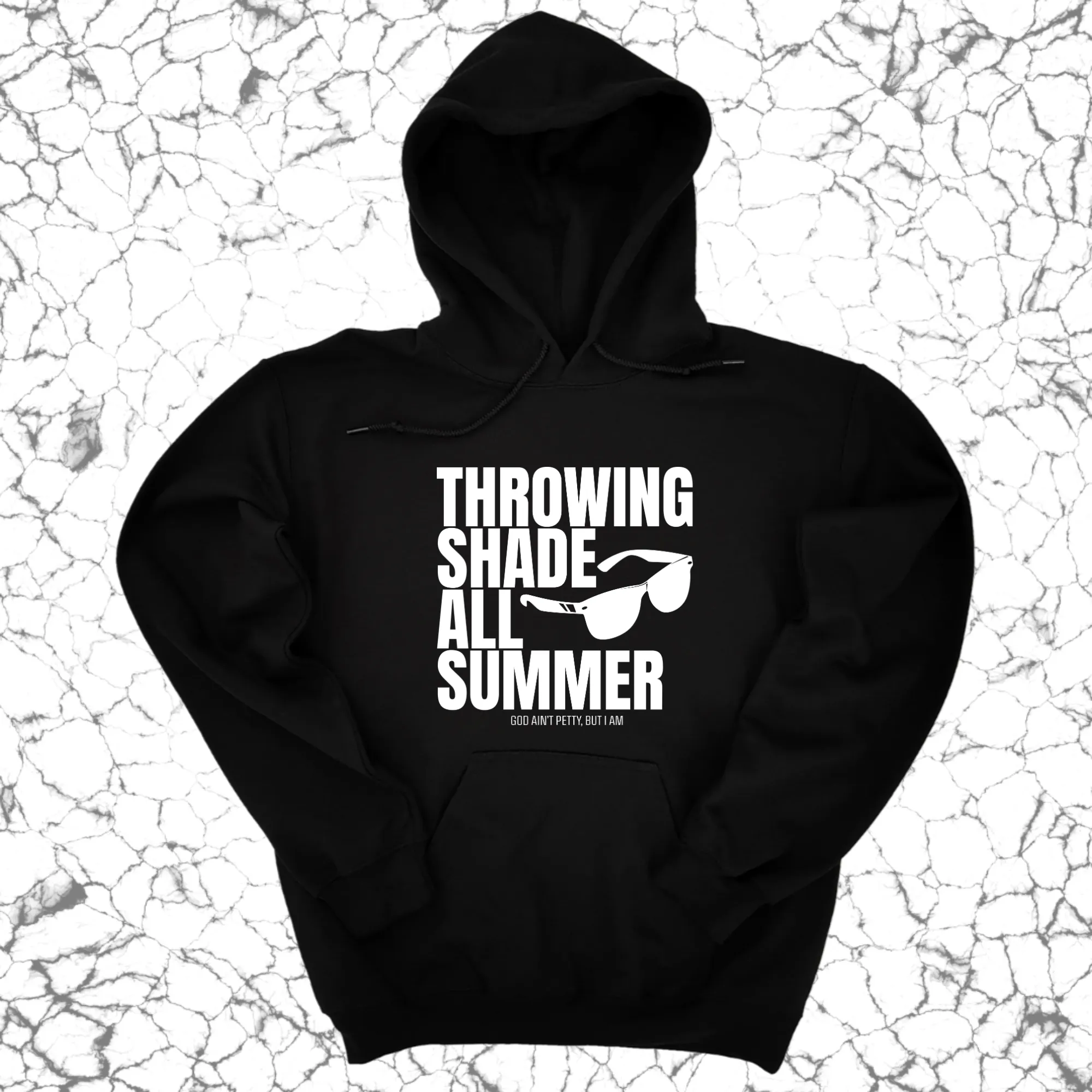 Throwing Shade All Summer Unisex Hoodie (Graphic Hoodie)